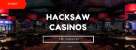 Hacksaw Casinos
